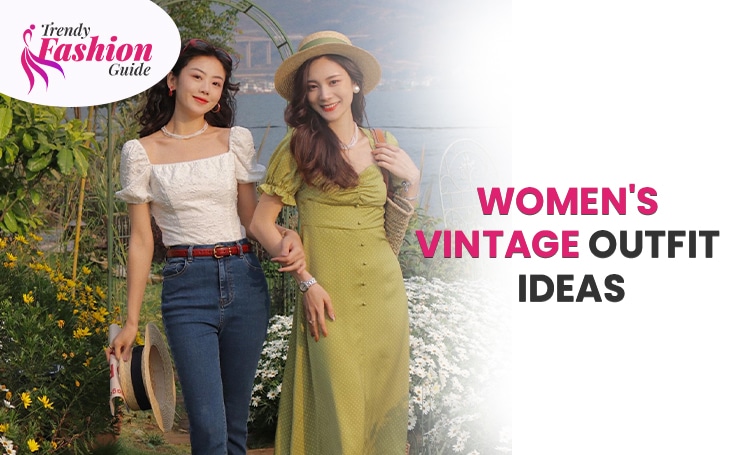 Women's Vintage Outfit Ideas