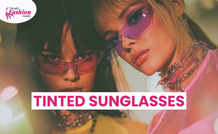Tinted Sunglasses