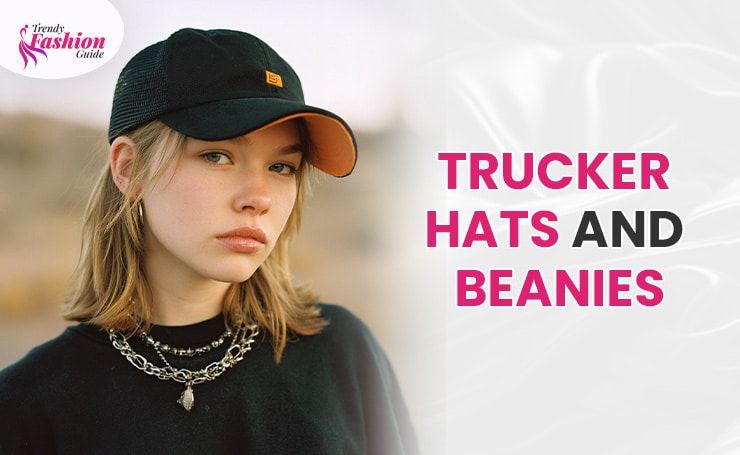 Trucker Hats and Beanies