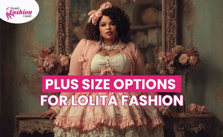 Plus Size Options for Lolita Fashion