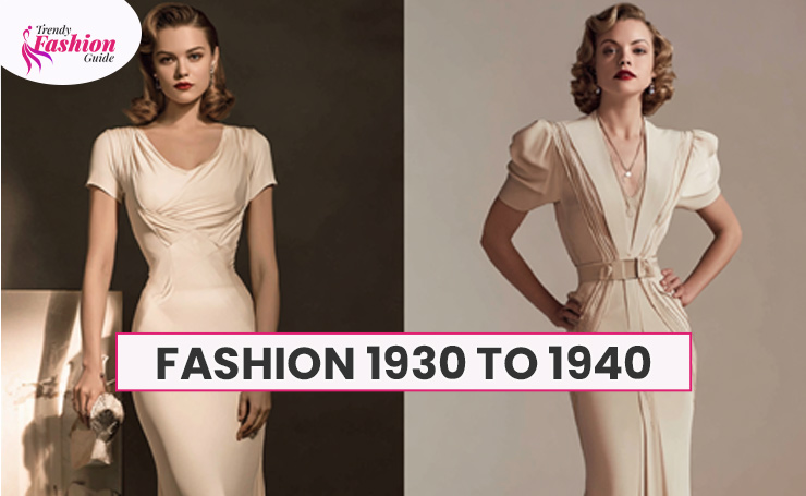 Fashion 1930 to 1940