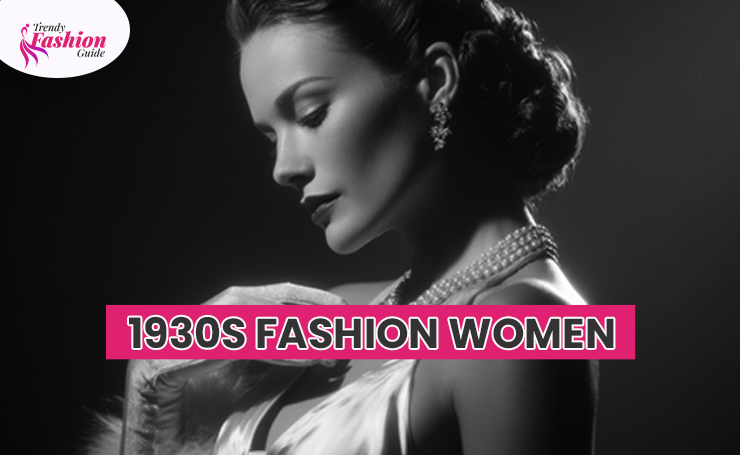 1930s Fashion Trends