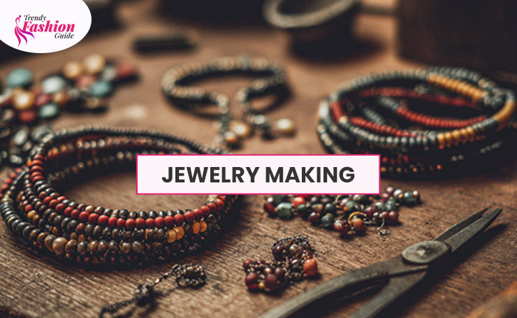 Jewelry Making