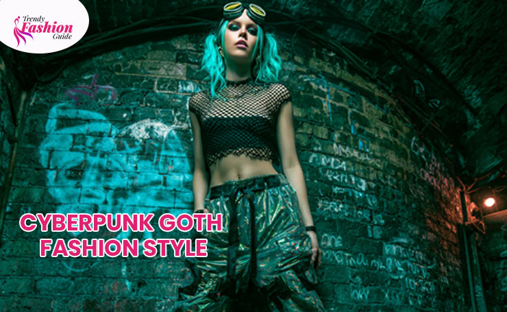 Cyberpunk Goth Fashion Style