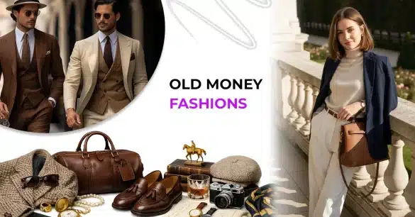 Old Money Fashion